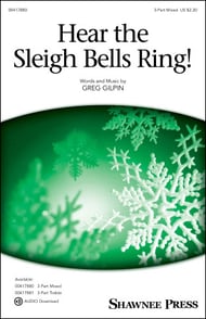 Hear the Sleigh Bells Ring! Three-Part Mixed choral sheet music cover Thumbnail